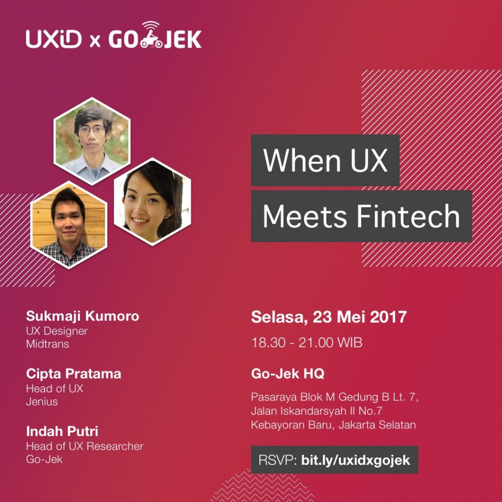 UXID x Go-Jek Meetup Jakarta | When UX Meets Fintech